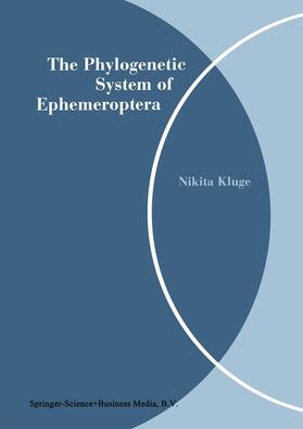 Kluge |  The Phylogenetic System of Ephemeroptera | Buch |  Sack Fachmedien