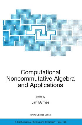 Byrnes / Ostheimer |  Computational Noncommutative Algebra and Applications | Buch |  Sack Fachmedien