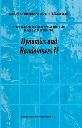 Maass / Martínez / San Martín |  Dynamics and Randomness II | Buch |  Sack Fachmedien