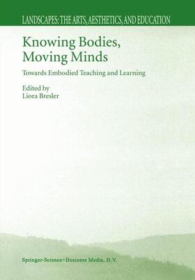 Bresler |  Knowing Bodies, Moving Minds | Buch |  Sack Fachmedien