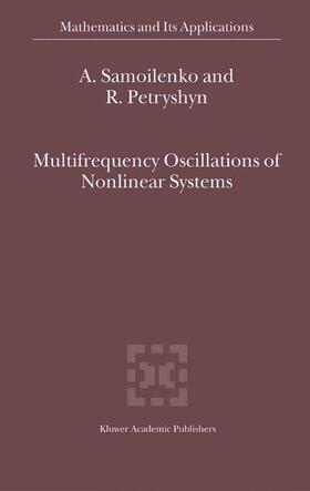 Samoilenko / Petryshyn |  Multifrequency Oscillations of Nonlinear Systems | Buch |  Sack Fachmedien