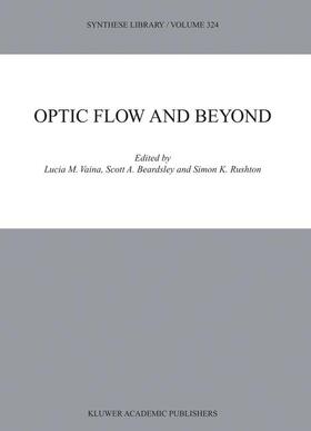 Vaina / Rushton / Beardsley |  Optic Flow and Beyond | Buch |  Sack Fachmedien