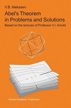 Alekseev |  Abel's Theorem in Problems and Solutions | Buch |  Sack Fachmedien