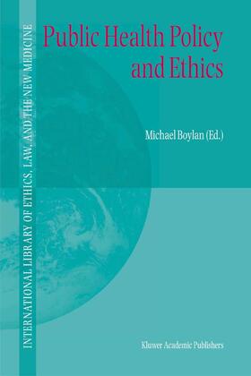 Boylan |  Public Health Policy and Ethics | eBook | Sack Fachmedien