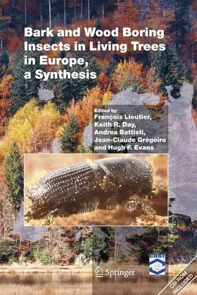 Lieutier / Day / Battisti |  Bark and Wood Boring Insects in Living Trees in Europe, a Synthesis | Buch |  Sack Fachmedien