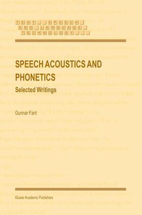 Fant |  Speech Acoustics and Phonetics | Buch |  Sack Fachmedien