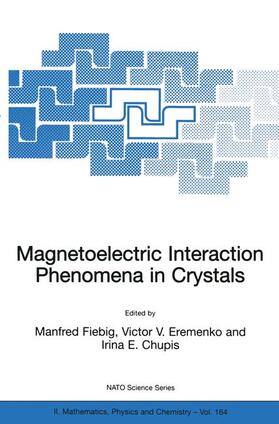 Fiebig / Chupis / Eremenko |  Magnetoelectric Interaction Phenomena in Crystals | Buch |  Sack Fachmedien