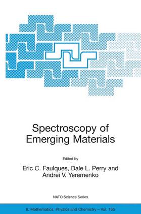 Faulques / Perry / Yeremenko |  Spectroscopy of Emerging Materials | Buch |  Sack Fachmedien