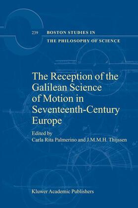 Thijssen / Palmerino |  The Reception of the Galilean Science of Motion in Seventeenth-Century Europe | Buch |  Sack Fachmedien