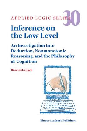 Leitgeb |  Inference on the Low Level | Buch |  Sack Fachmedien