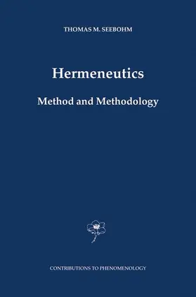 Seebohm |  Hermeneutics. Method and Methodology | Buch |  Sack Fachmedien