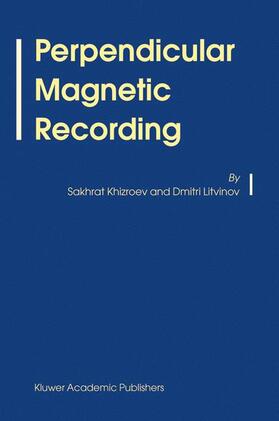 Khizroev / Litvinov |  Perpendicular Magnetic Recording | Buch |  Sack Fachmedien