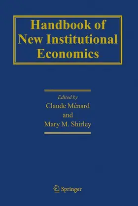 Ménard / Shirley |  Handbook of New Institutional Economics | Buch |  Sack Fachmedien