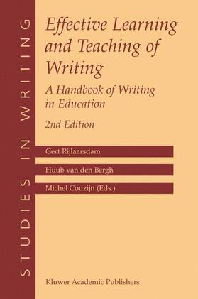 Rijlaarsdam / Bergh / Couzijn |  Effective Learning and Teaching of Writing | Buch |  Sack Fachmedien