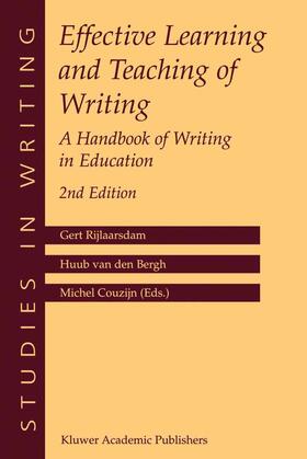Rijlaarsdam / Bergh / Couzijn |  Effective Learning and Teaching of Writing | eBook | Sack Fachmedien