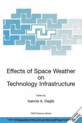 Daglis |  Effects of Space Weather on Technology Infrastructure | eBook | Sack Fachmedien