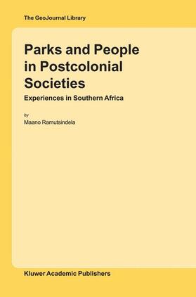 Ramutsindela |  Parks and People in Postcolonial Societies | Buch |  Sack Fachmedien