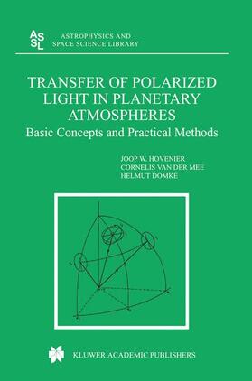 Hovenier / van der Mee / Domke |  Transfer of Polarized Light in Planetary Atmospheres | Buch |  Sack Fachmedien