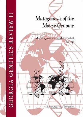 Justice / Bedell |  Mutagenesis of the Mouse Genome | Buch |  Sack Fachmedien