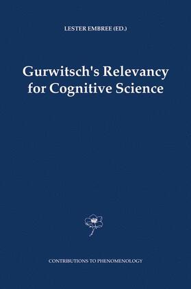 Embree |  Gurwitsch's Relevancy for Cognitive Science | Buch |  Sack Fachmedien