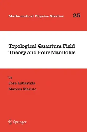 Marino / Labastida |  Topological Quantum Field Theory and Four Manifolds | Buch |  Sack Fachmedien