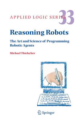 Thielscher |  Reasoning Robots | Buch |  Sack Fachmedien