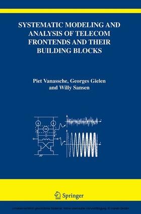 Vanassche / Gielen / Sansen |  Systematic Modeling and Analysis of Telecom Frontends and their Building Blocks | eBook | Sack Fachmedien