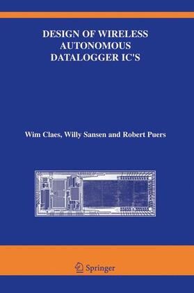 Claes / Sansen / Puers |  Design of Wireless Autonomous Datalogger IC's | Buch |  Sack Fachmedien