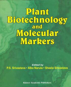Srivastava / Narula |  Plant Biotechnology and Molecular Markers | eBook | Sack Fachmedien