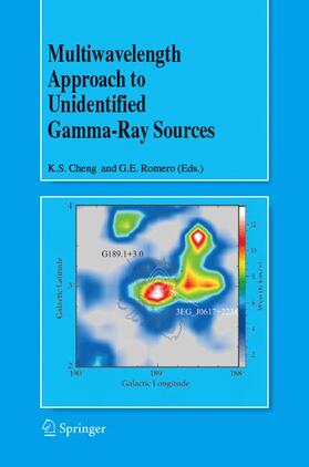 Cheng / Romero |  Multiwavelength Approach to Unidentified Gamma-Ray Sources | Buch |  Sack Fachmedien