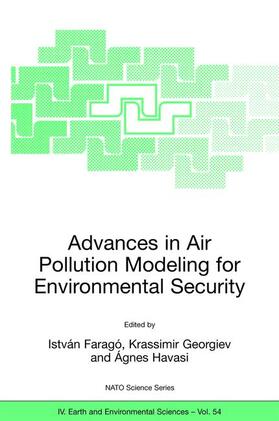 Faragó / Havasi / Georgiev |  Advances in Air Pollution Modeling for Environmental Security | Buch |  Sack Fachmedien