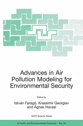 Faragó / Georgiev / Havasi |  Advances in Air Pollution Modeling for Environmental Security | eBook | Sack Fachmedien