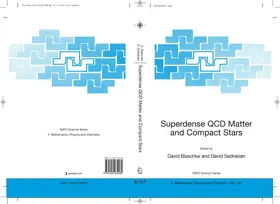 Blaschke / Sedrakian |  Superdense QCD Matter and Compact Stars | eBook | Sack Fachmedien