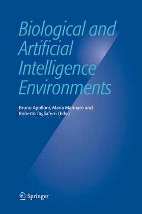 Apolloni / Marinaro / Tagliaferri |  Biological and Artificial Intelligence Environments | Buch |  Sack Fachmedien