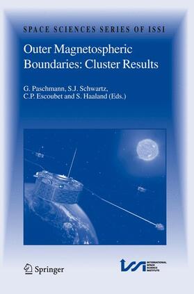 Paschmann / Haaland / Schwartz |  Outer Magnetospheric Boundaries: Cluster Results | Buch |  Sack Fachmedien