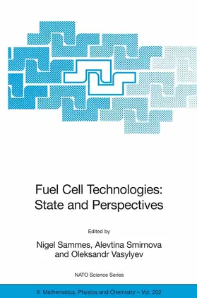 Sammes / Smirnova / Vasylyev |  Fuel Cell Technologies: State And Perspectives | eBook | Sack Fachmedien