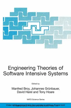 Broy / Gruenbauer / Grünbauer |  Engineering Theories of Software Intensive Systems | eBook | Sack Fachmedien