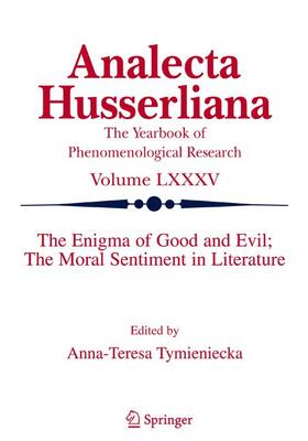 Tymieniecka |  The Enigma of Good and Evil: The Moral Sentiment in Literature | Buch |  Sack Fachmedien