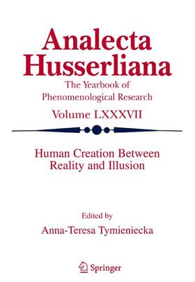 Tymieniecka |  Human Creation Between Reality and Illusion | Buch |  Sack Fachmedien