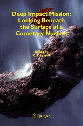 Russell |  Deep Impact Mission: Looking Beneath the Surface of a Cometary Nucleus | Buch |  Sack Fachmedien