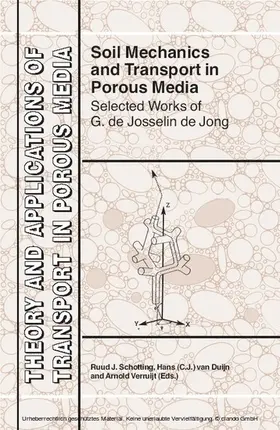 Schotting / van Duijn / Verruijt |  Soil Mechanics and Transport in Porous Media | eBook | Sack Fachmedien