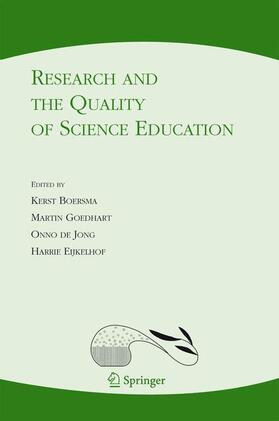 Boersma / Goedhart / de Jong |  Research and the Quality of Science Education | Buch |  Sack Fachmedien