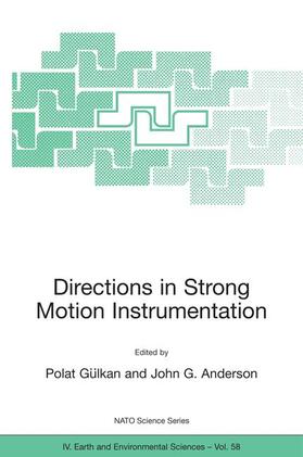 Anderson / Gülkan | Directions in Strong Motion Instrumentation | Buch | 978-1-4020-3783-2 | sack.de