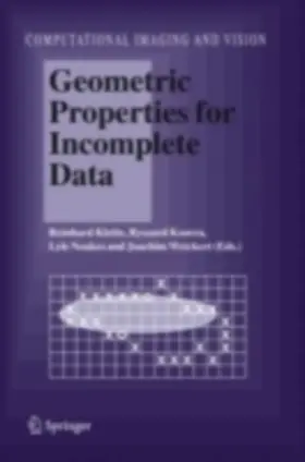 Klette / Kozera / Noakes |  Geometric Properties for Incomplete Data | eBook | Sack Fachmedien