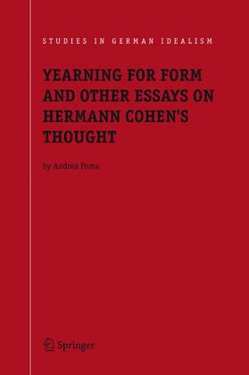 Poma |  Yearning for Form and Other Essays on Hermann Cohen's Thought | Buch |  Sack Fachmedien
