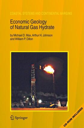 Max / Johnson / Dillon |  Economic Geology of Natural Gas Hydrate | Buch |  Sack Fachmedien