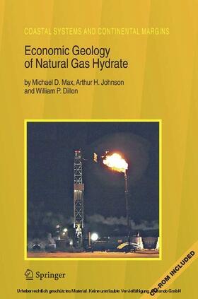 Max / Johnson / Dillon |  Economic Geology of Natural Gas Hydrate | eBook | Sack Fachmedien