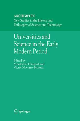 Feingold / Navarro-Brotons |  Universities and Science in the Early Modern Period | eBook | Sack Fachmedien