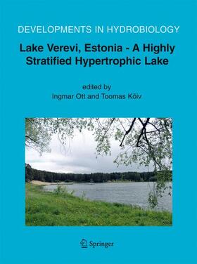 Ott / Kõiv |  Lake Verevi, Estonia - A Highly Stratified Hypertrophic Lake | Buch |  Sack Fachmedien