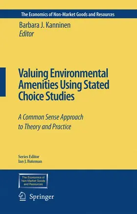 Kanninen |  Valuing Environmental Amenities Using Stated Choice Studies | Buch |  Sack Fachmedien